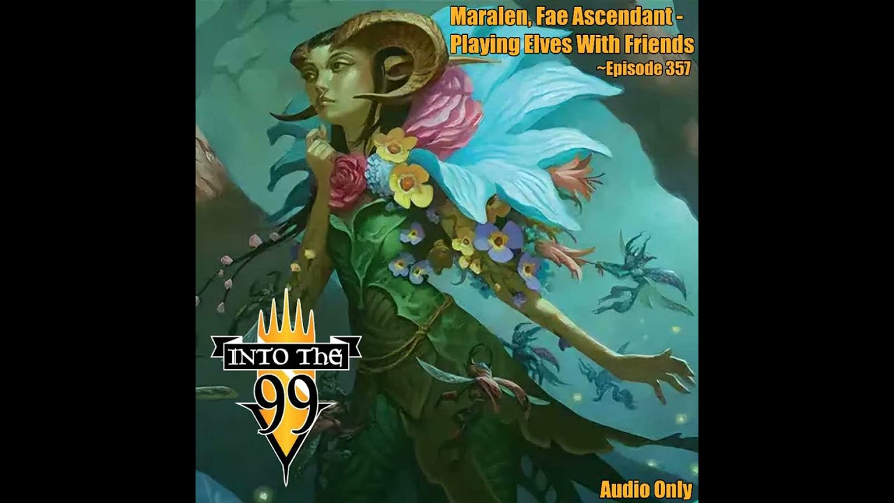Maralen, Fae Ascendant - Playing Elves With Friends