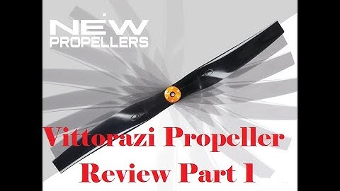 Vittorazi Fast Acceleration Propeller Review Part 1