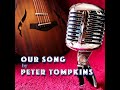 Our Song a New Jazz Song by Peter Tompkins