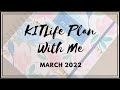 KITLife March 2022 Monthly Set Up | KITLife Daily