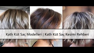 Katlı Küt Saç Modelleri Katlı | Küt Saç Kesimi Rehberi