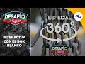 Recorrido 360º: Navega por el Box Blanco del Desafío desde todos sus ángulos - Exclusivo Web