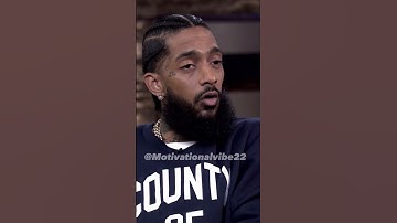 The importance of Self peace - Nipsey Hussle