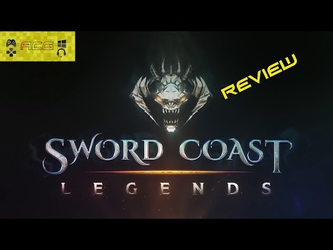 Sword Coast Legends Review "Buy, Wait for Sale, Rent, Never Touch?"