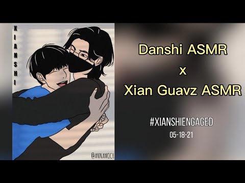 The Engagement of @DanshiASMR and @XianGuavzASMR