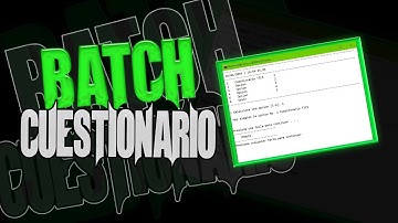 PROGRAMACIÓN BÁSICA || CREACIÓN DE CUESTIONARIO EN BATCH - XHOZEPH