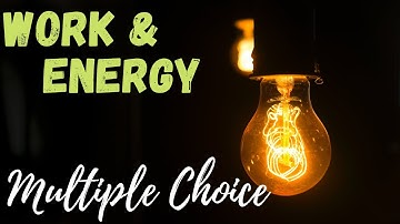 Multiple Choice | Work & Energy | AP Physics C