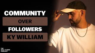 Ky William - Why Community Matters More Than Followers