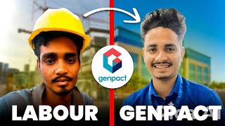 Construction Labour to MNC Genpact ||Real Story