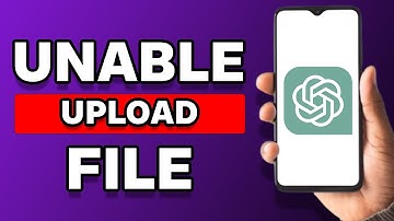 How To Fix Unable To Upload File In ChatGPT