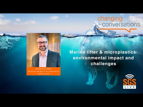 SGS Live presents: Marine litter & microplastics environmental impact