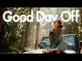 【洋楽Playlist】気持ちいい休日の時間🏖️ 心地よく流れる洋楽BGM / Feel Good Holiday