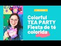 Ms star colorful tea party bilingual colores con seorita estrella msstar4kids