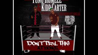 Yung Romell & Kidd Carter - In My Zone