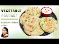 Shorts  vegetable pancake  pancake recipe  healthy breakfast recipe  rakhis bengali cuisine 