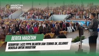 Sebanyak 1.432 PPPK Dilantik dan Terima SK, Selamat Bekerja untuk Magetan! | MAGETAN OFFICIAL