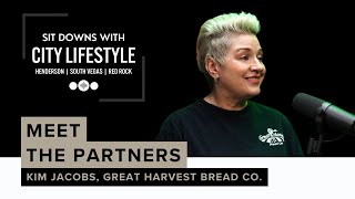 City Lifestyle | Vegas Edition Meet the Partners - Kim Jacobs, Great Harvest Bread Co.