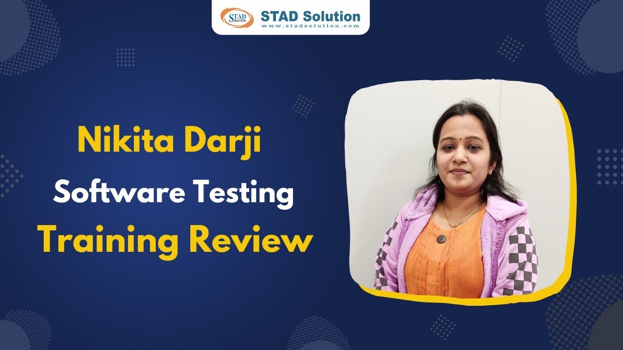 Best Software Testing Training institute in Ahmedabad, Pune, Delhi, India | STAD Solution