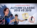 EVGENIA MEDVEDEVA Autumn Classic International 2018 vs 2019 -- (Евгения Медведева)