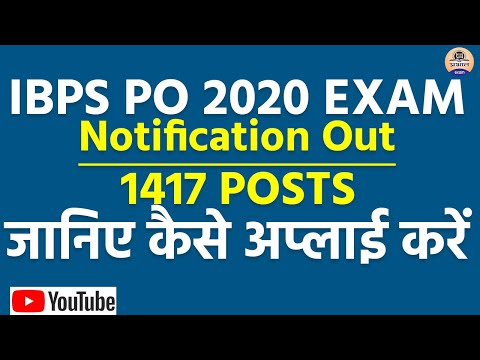 IBPS BANK PO EXAM NOTIFICATION FOR 1417 VACANCIES || ibps po notification 2020 || ibps po exam 2020