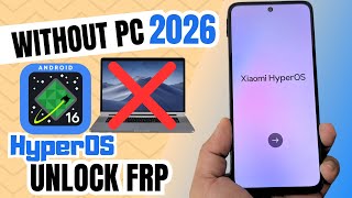 فتح قفل هاتف شاومي ريدمي نوت (أندرويد 16) بدون كمبيوتر (إصدار 2026) - تجاوز حماية إعادة ضبط المصن... screenshot 1