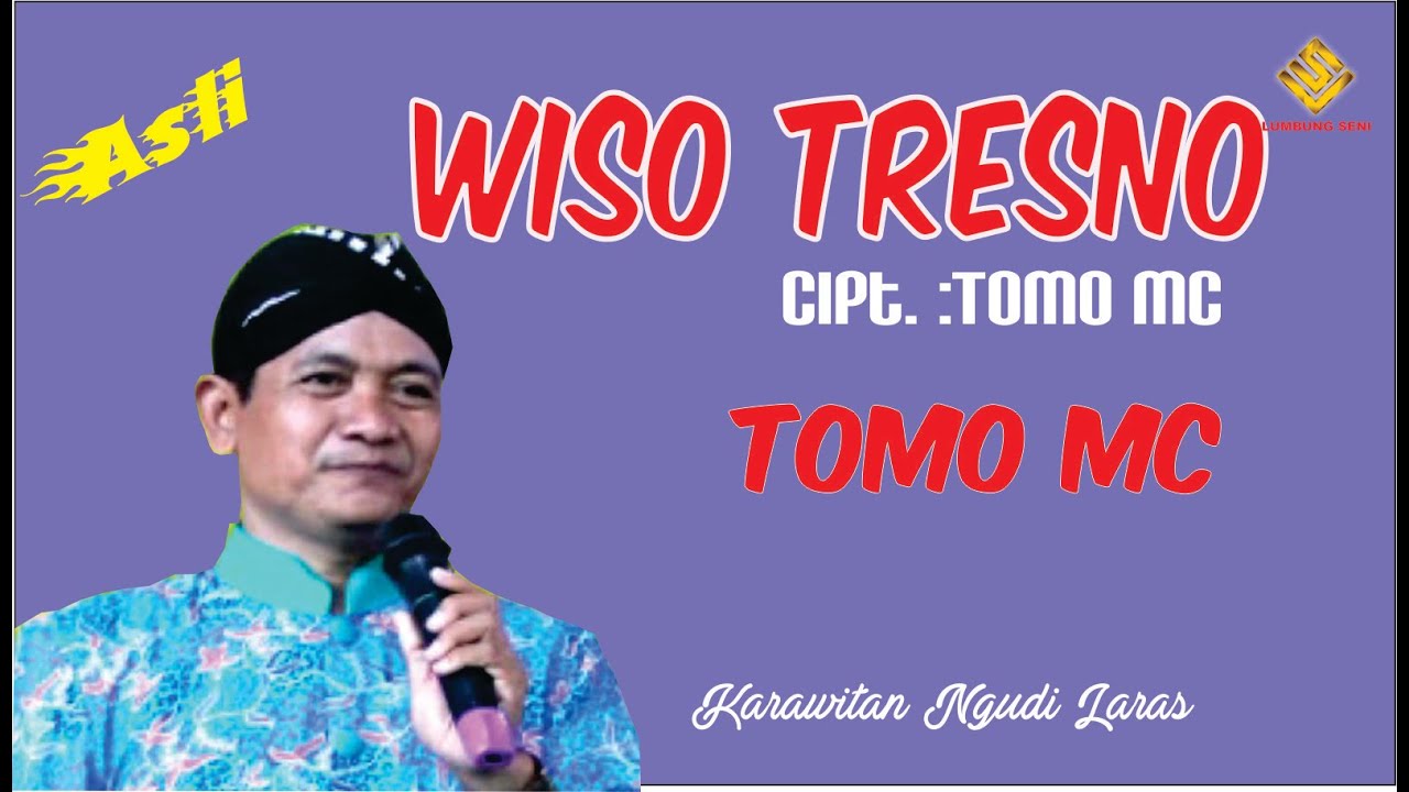 WISO TRESNO - TOMO MC (MC kondang, fenomenal & membuat gayeng suasana)