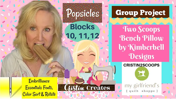 Kimberbell Two Scoops Bench Pillow - Popsicles - Blocks 10-11-12 - Group Project