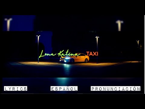 Видео: Lena Katina | Такси (Taxi)| ESPAÑOL - LYRICS