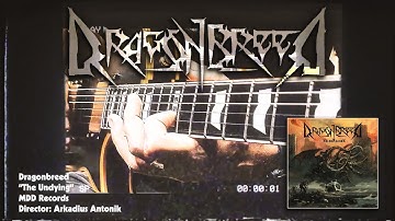 DRAGONBREED - The Undying (official video)