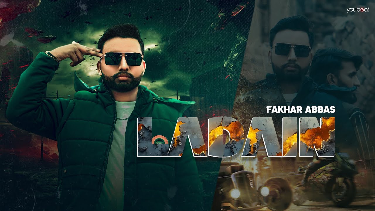 Ladain  | Fakhar Abbas | (Official Music Video) New Punjabi Songs 2025 YouBeat