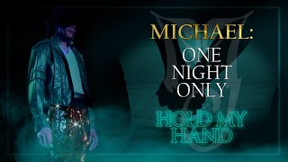14. Hold My Hand | Michael: One Night Only (live at Apollo Theater) | The Studio Versions by MJFWT 1,394 views 1 year ago 4 minutes, 52 seconds