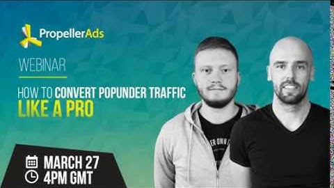 [Webinar] How to Convert Popunder Traffic like a Pro