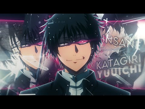 Insane - Katagiri Yuuichi Edit/AMV