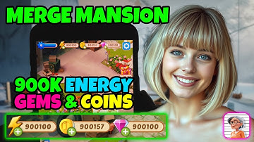 Merge Mansion Hack ✅ How to Get 900K Free Gems and Coins, Free Energy (iOS & Android)