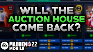 WILL THE AUCTION HOUSE EVER RETURN TO MADDEN MOBILE