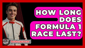 How Long Does Formula 1 Race Last? - The Racing Xpert