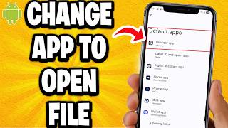 How To Change Default App To Open File In Android