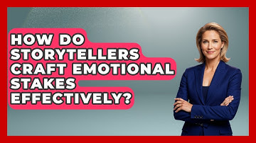 How Do Storytellers Craft Emotional Stakes Effectively? - The Storytellers Room