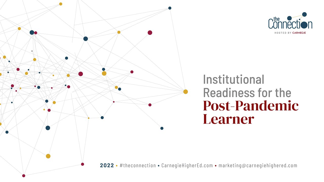 UPCEA | Institutional Readiness for the Post Pandemic Learner