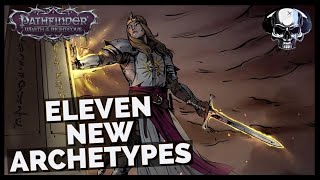 Pathfinder: WotR  Eleven New Archetypes Coming