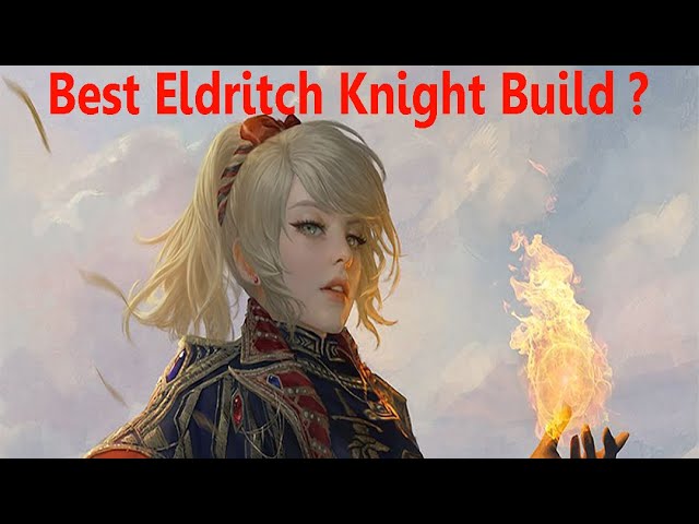 Best Eldritch Knight Build for for DnD 5e