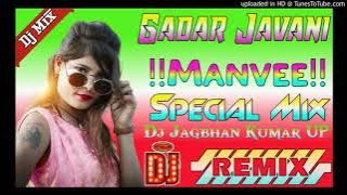 Gadar_javani Ne Manvee Haryanvi Dancer Special Mix Dj Jagbhan Kumar UP