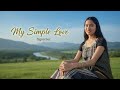 My Simple Love Last Step Music English Romantic Song Indian Vibe Song mp3