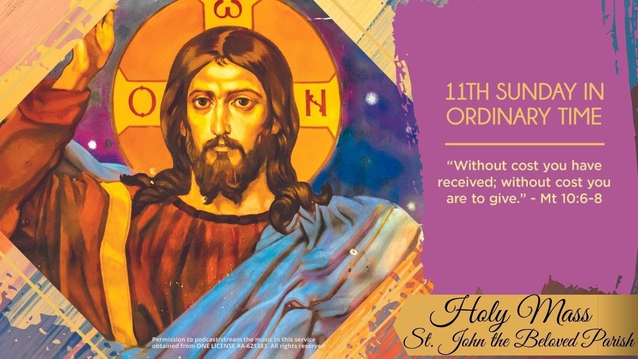 Holy Mass - 11th Sunday in Ordinary Time - YouTube
