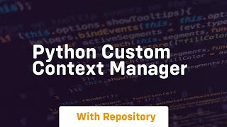 python custom context manager
