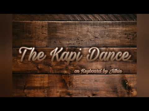 The Kapi Dance on Keyboard By Jithin