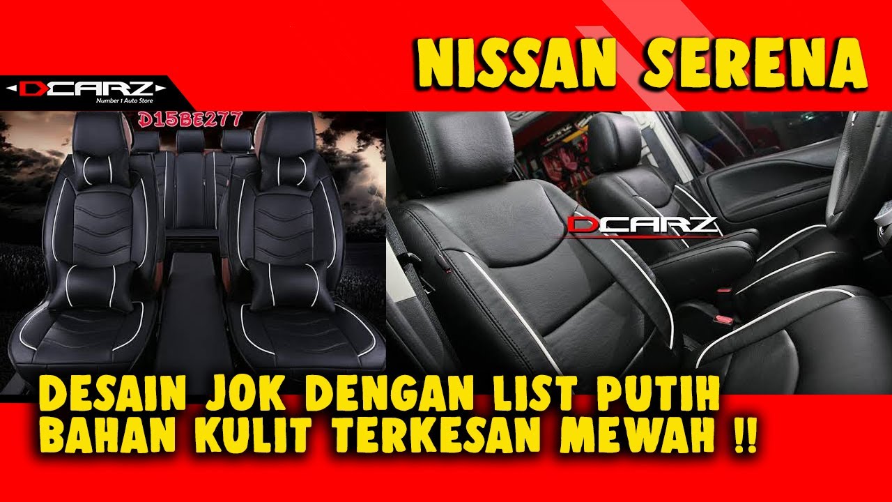 Desain Jok Mobil Serena Bahan Sarung Jok Mobil Murano 