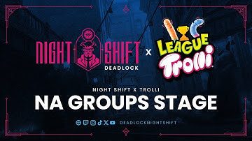 $10k Night Shift x Trolli Open - NA Groups Stage #trollipartner