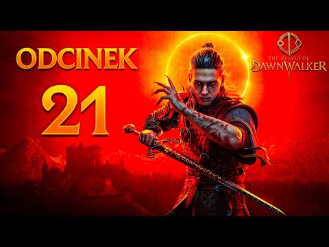 Powód ZEMSTY | The Blood of Dawnwalker PL [#21]