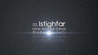 Ustaz Abdullah Fahmi - Istighfar